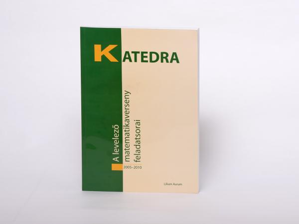 A levelező matematikaverseny feladatsorai 2005-2010