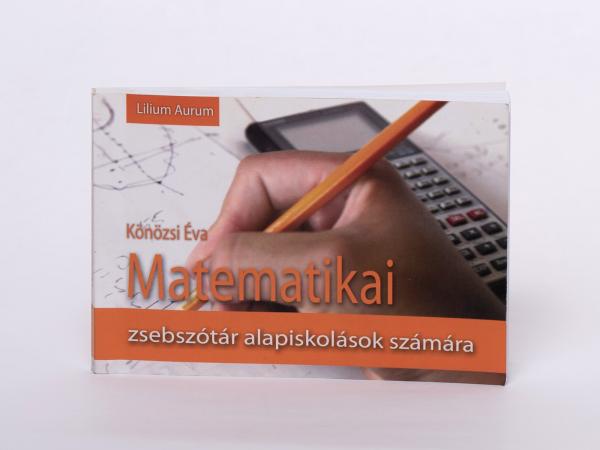 Matematikai zsebszótár alapiskolások számára